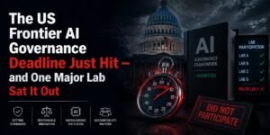 The US Frontier AI Governance Deadline Just Hit — and One Major Lab Sat It Out